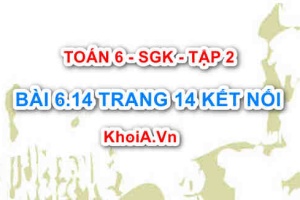 Bài 6.14 trang 14 Toán 6 Tập 2 Kết nối tri thức